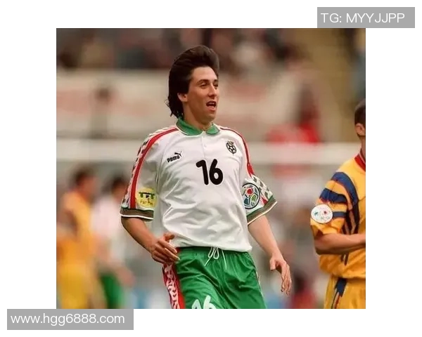 保加利亚足球明星球员的辉煌历程与成就解析 保加利亚足球明星球员的辉煌历程与成就解析